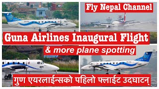 Guna Airlines Inaugural Flight & more Plane Spotting. गुण एयरलाईन्सको पहिलो फ्लाईट उदघाटन्.