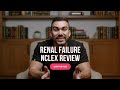 Renal failure  dialysis lesson for nurses  nurse mikes nclex review series