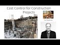 Lecture 1A Cost Control for Construction Projects