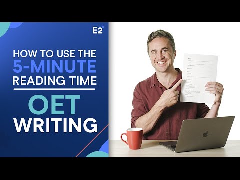 OET Writing: How to use the 5-Minute Reading Time