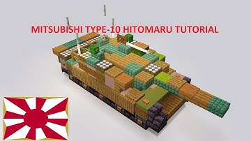 Type-10 Hitomaru Tank Minecraft Tutorial