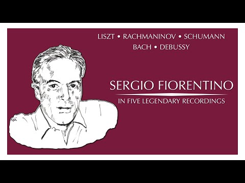 Sergio Fiorentino in 5 interpretations (Liszt, Rachmaninov, Schumann, Bach, Debussy)