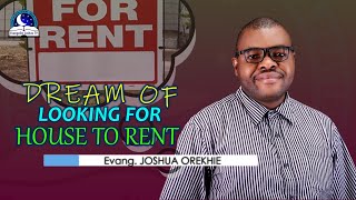 Mimpi Mencari Rumah Sewa - Arti dari Penginjil Joshua