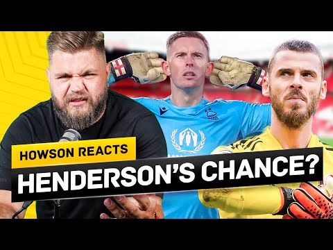 Dean Henderson BACK To Challenge De Gea?! Howson Reacts