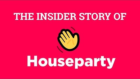 The Insider Story of Houseparty with Ben Rubin & James Currier (The NFX Podcast)