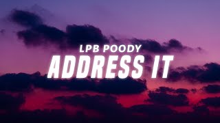 Watch Lpb Poody Address It video