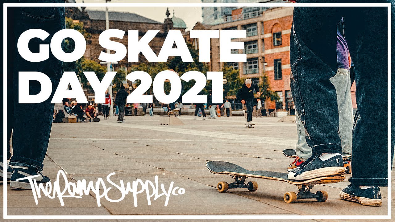 The Ramp Supply Co Leeds Go Skateboarding Day 2021 YouTube