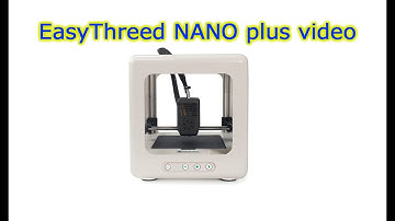 EasyThreed NANO plus operation video 20200908
