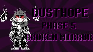 DUSTHOPE -  [PHASE 5] BROKEN MIRROR