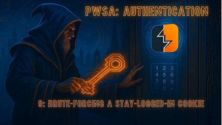 PWSA Authentication 9: Brute-forcing a Stay-logged-in Cookie