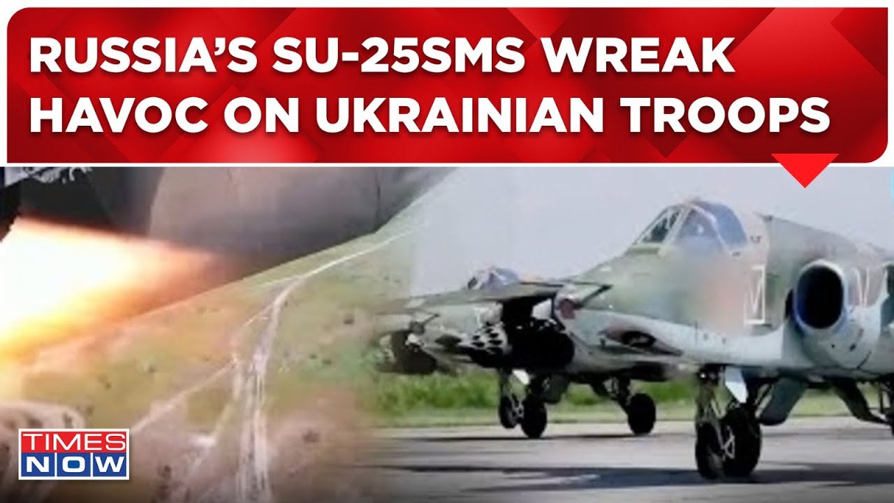World News Live | Putin’s Mean Su-25 Fighters Pound Ukrainian Mortar Positions | Latest English News