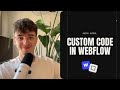 Custom code in webflow  codesandbox guide