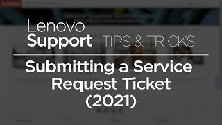 submitting service request ticket for your lenovo device