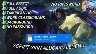 Script Skin Alucard Legend Obsidian Blade Terbaru Full Effect Dan Full Audio No Pw