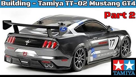 Tamiya TT-02 Mustang GT4 - Build Part 2