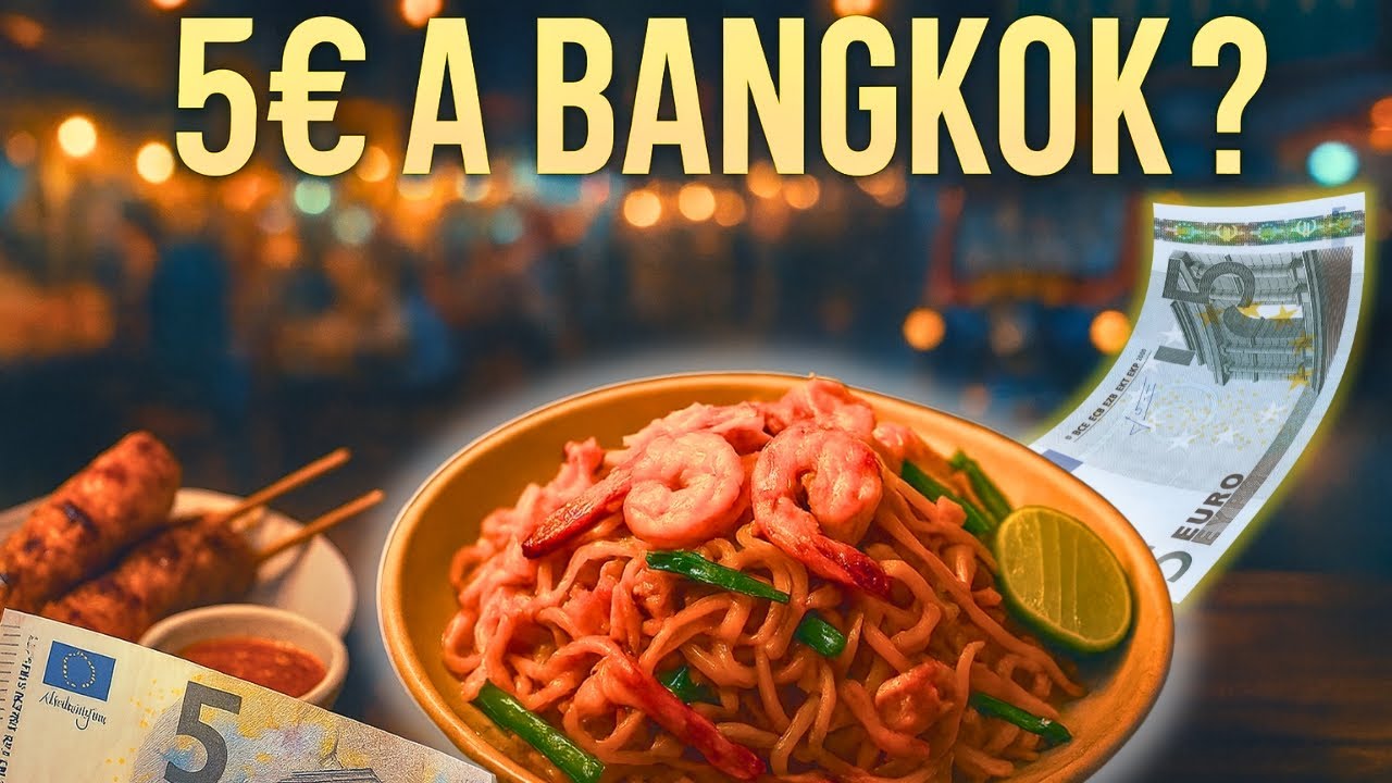 Ce que tu peux manger à Bangkok avec 5€