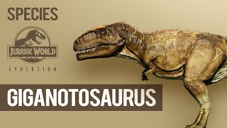 Giganotosaurus - SPECIES PROFILE | Jurassic World Evolution