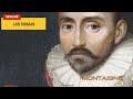 Complete Summary Of Montaigne S Essays 