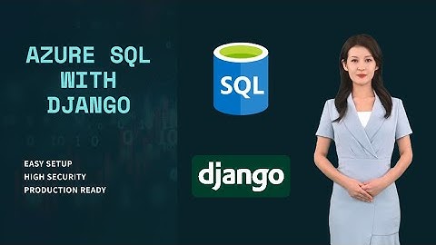 Azure SQL and Django Integration #azure #sql #django #python #cloudcomputing #microsoftcloud #data