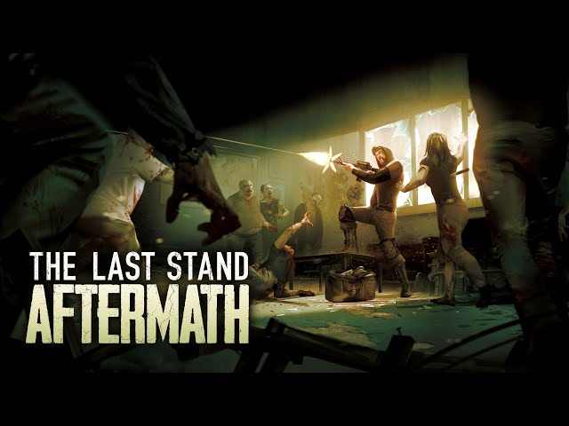 THE LAST STAND AFTERMATH Gameplay - No Commentary - YouTube