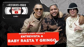 Entrevista Final del Season I: El dúo más respetado del género Baby Rasta y Gringo