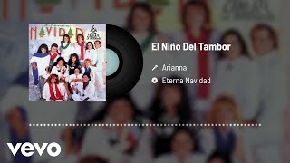 Miniatura de vídeo de "Arianna - El Niño Del Tambor (Audio)"