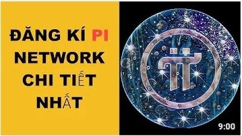 Cách đăng ký đào pi network kiếm tiền - hướng dẫn cho người mới bắt đầu