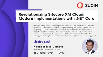 Revolutionizing Sitecore XM Cloud: Modern Implementations with .NET Core