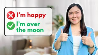 Level Up Your English Vocabulary | Other Ways to Say “I’M HAPPY!” and More