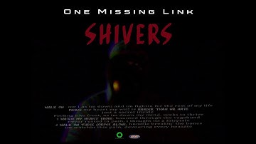 "Shivers" One missing link