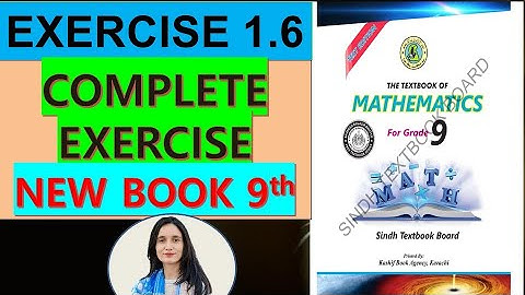 REAL AND COMPLEX NUMBERS| Exercise 1.6 class 9th math new syllabus| Sindh Textbook Board