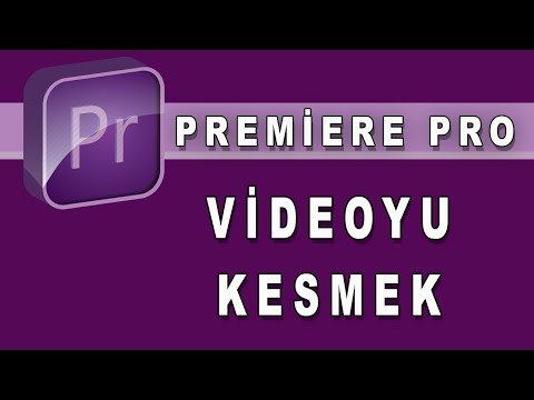 Premiere Pro ile Videoyu Kesmek