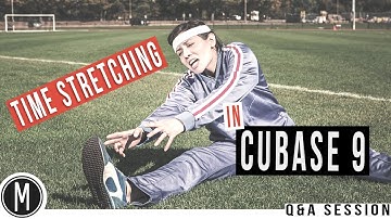 TIME STRETCHING in CUBASE 9 - Q&A SESSION - mixdown.online