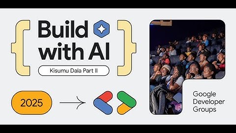 Build with AI Part II - Kisumu Dala [Highlights]