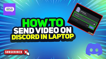 How to Send Video on Discord in Laptop 2025