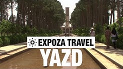Yazd (Iran) Vacation Travel Video Guide