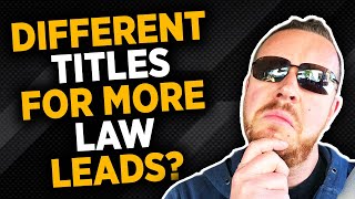 Can Different Titles For Your Cheat Sheet Help Attract More Law Clients?