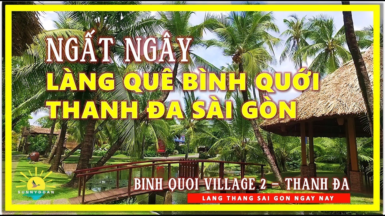 khu cà phê thanh đa Update 2022 Ngất ngây Làng Quê Bình Quới Thanh Đa Sài Gòn | Binh Quoi Village 2 | lang thang Sài Gòn