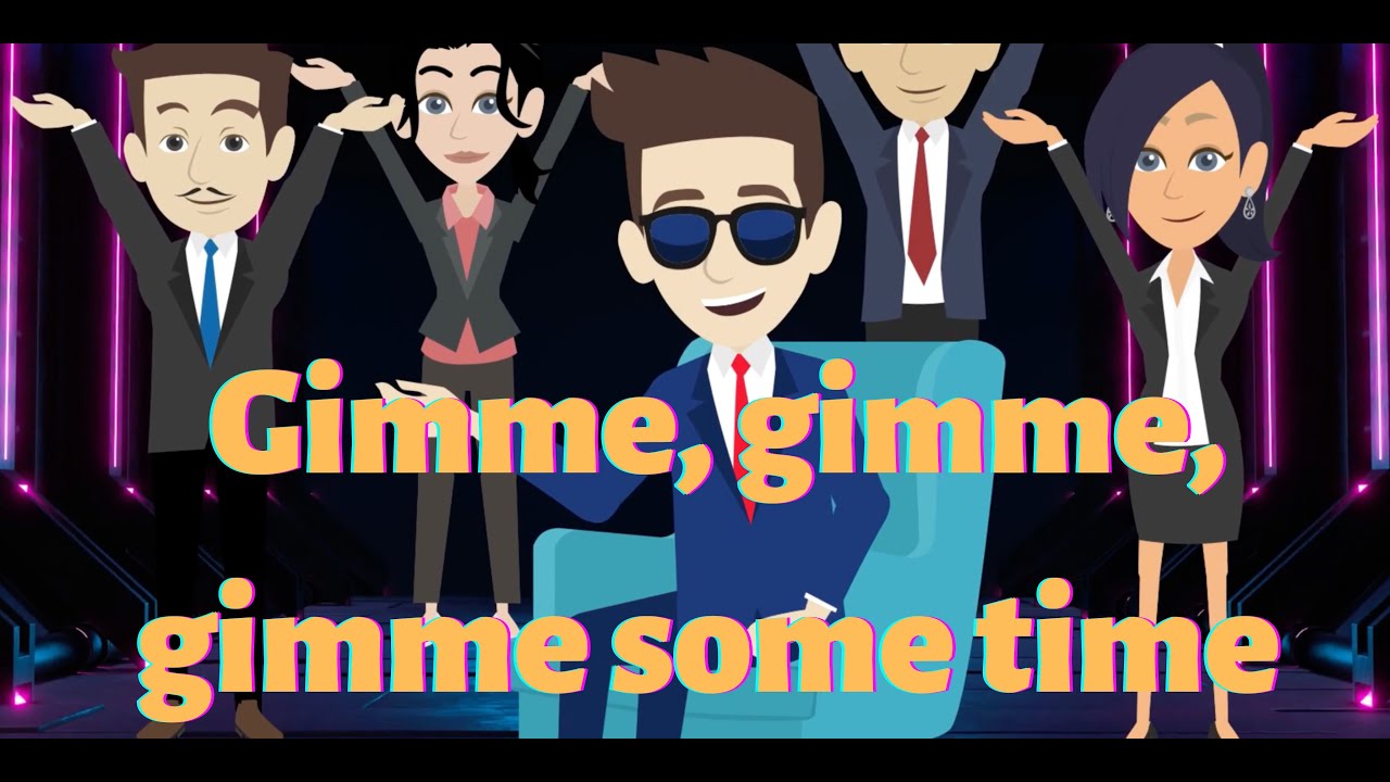 Gimme Gimme Gimme Some Time To Think YouTube gimme-gimme-gimme-some-time-to-think-youtube
