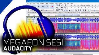 Audacity  - Megafon/Anons Ses Efekti Nasıl Yapılır ?