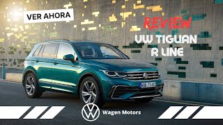 Tiguan R line 2023 | Review en español | Wagen Motors