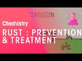 Rust: Prevention & Treatment | Environmental Chemistry | Chemistry | FuseSchool