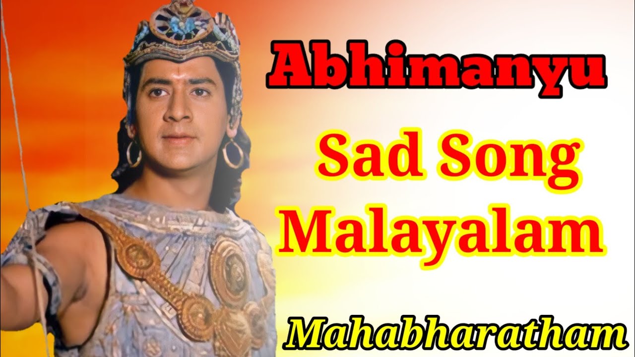 Abhimanyu Sad Song Malayalam  Lyrical Video  Mahabharatham  SavyaSakhiArt