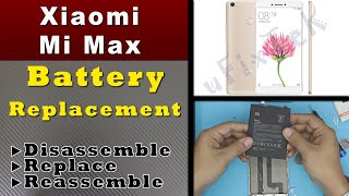 ✔ PANDUAN penggantian baterai Xiaomi Mi Max generasi pertama