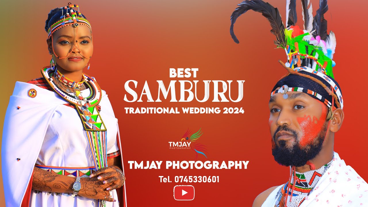BEST SAMBURU/RENDILE TRADITIONAL WEDDING AT SONGA, MARSABIT COUNTY - @TMJAYPHOTOGRAPHY