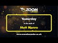 Matt Monro Yesterday Karaoke Version From Zoom Karaoke mp3