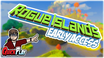 QuickPlay: Rogue Islands (Early Access) | First Impressions / Review / Gameplay / Quick Look