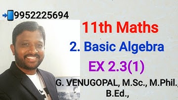 11th maths| exercise 2.3 q no 1|chapter 2|Basic Algebra.