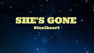 SHE'S GONE - Steelheart (HD KARAOKE)