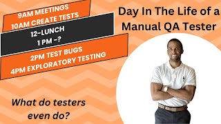 Day In The Life Of Manual QA Engineer / Software Tester